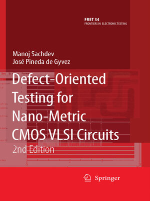 cover image of Defect-Oriented Testing for Nano-Metric CMOS VLSI Circuits